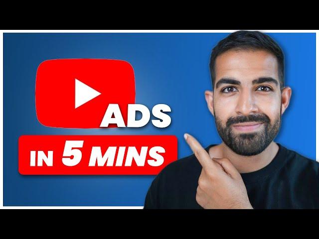 The FASTEST YouTube Ads Tutorial in 2024 (Under 5 MINUTES!!)