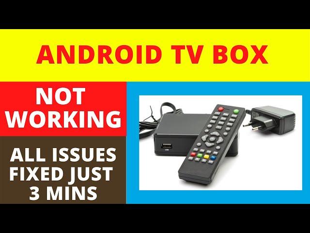 Android TV Box Won’t Turn On|| Android Smart TV Wont Open