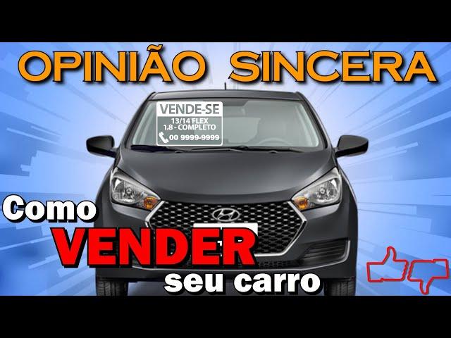 Como vender carro usado - Dicas para fazer melhor e com menos riscos de cair num golpe