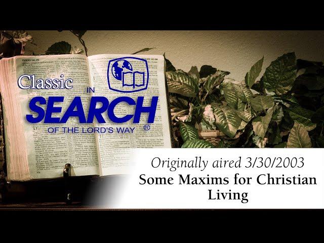 "Some Maxims for Christian Living"