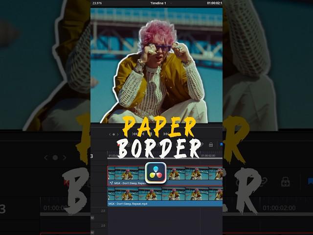 Paper border effect in DaVinci Resolve
