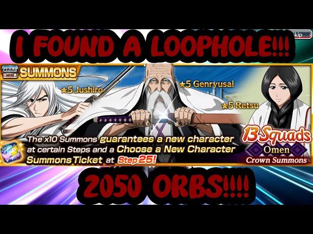 LUCKIEST SUMMONS EVER? NEW LOOPHOLE? 13 SQUADS OMEN SUMMONS 2050 ORBS! BLEACH BRAVE SOULS!!