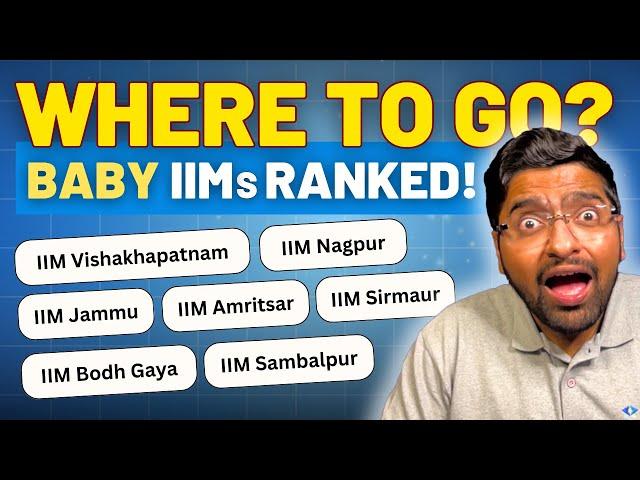 Baby IIM Rankings [Detailed]  | Are Baby IIMs Worth Joining? | Best Baby IIM