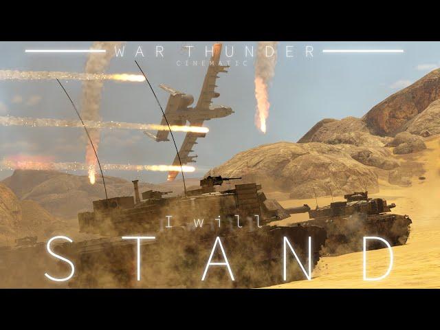 "I Will Stand" (Warthunder Cinematic)