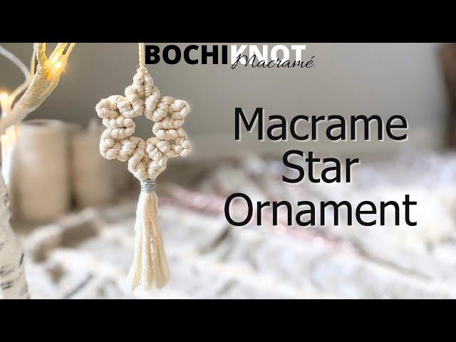 Macrame Star Ornament Tutorial: DIY Christmas Ornament