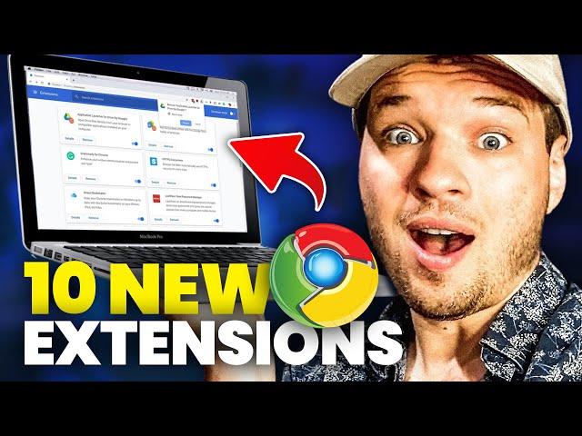 10 NEW Chrome Extensions You Need install RIGHT NOW!