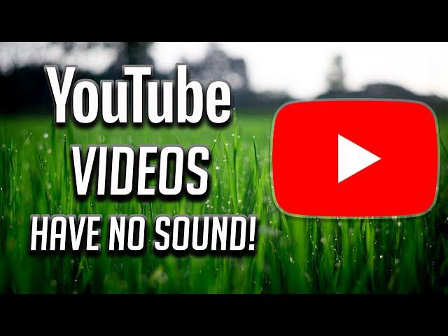 No Sound With YouTube FIX [2024]