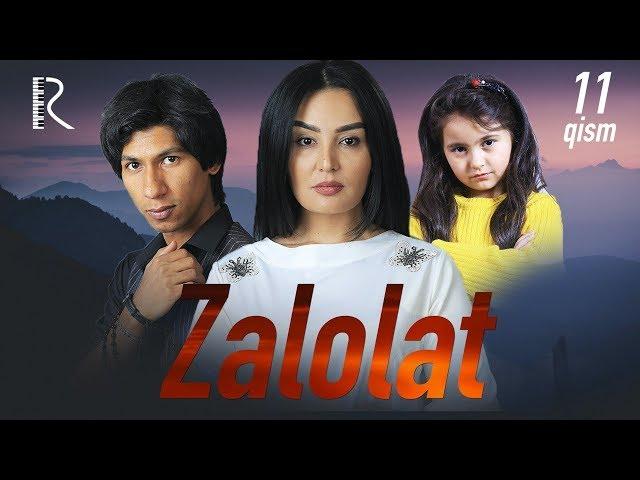 Zalolat (o'zbek serial) | Залолат (узбек сериал) 11-qism #UydaQoling