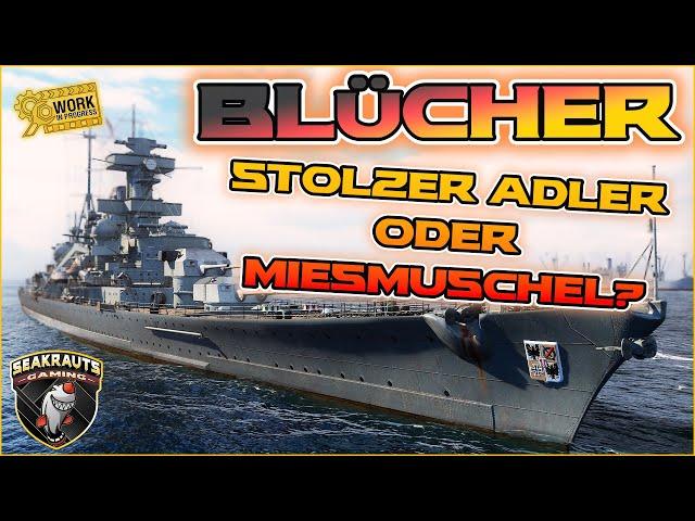 BLÜCHER [T9 CA GER] ️ Erst Werft dann vergessen?  World of Warships 