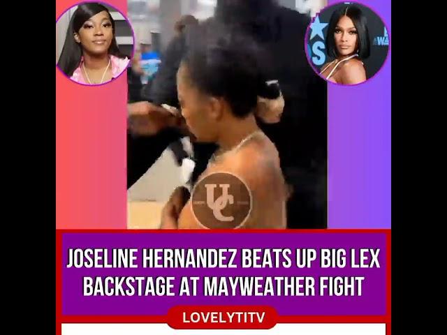 Joseline Fighting Big Lex Backstage Of Floyd Mayweather Fight!!