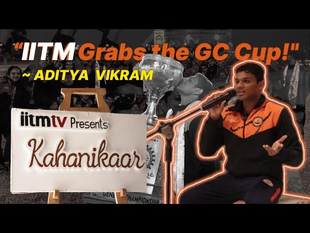 'IIT Madras wins the General Championship' | Kahanikaar | Aditya Vikram | Sports IITM