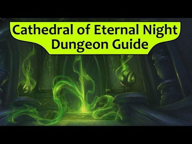 Cathedral of Eternal Night Boss Guide for Mythic, Heroic and Mythic Keystone