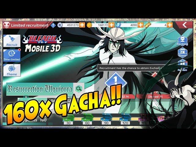 160x GACHA  Ulquiorra Resurrection!! +Review - BLEACH Mobile 3D