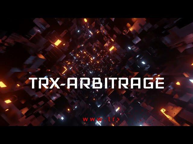 TRX Arbitrage (Only Profit Making Platform)