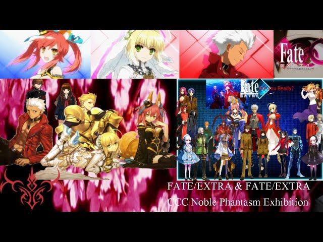 Fate/Extra & Fate/Extra CCC  Noble Phantasm Exhibition