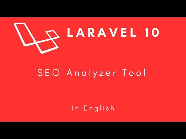 Laravel 10 : SEO Analyzer Tool in English