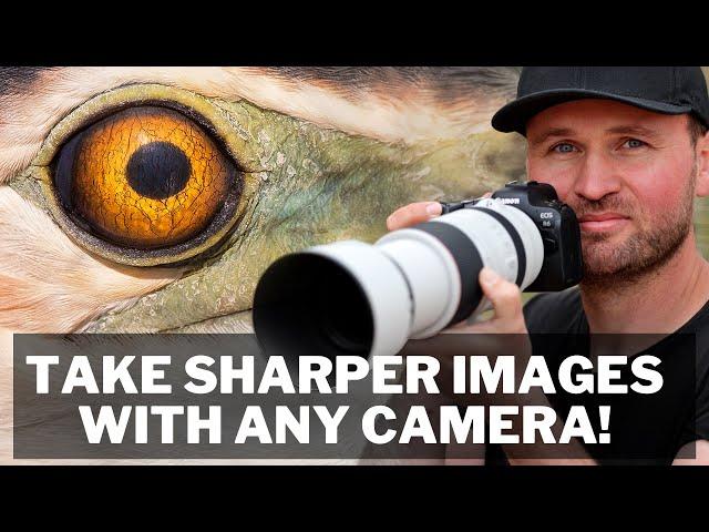 Take SHARPER Images with ANY camera! No More BLURRY Photos! Tips for Success