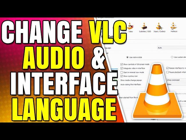 How to Change Language in VLC Media Player (Audio and Interface)