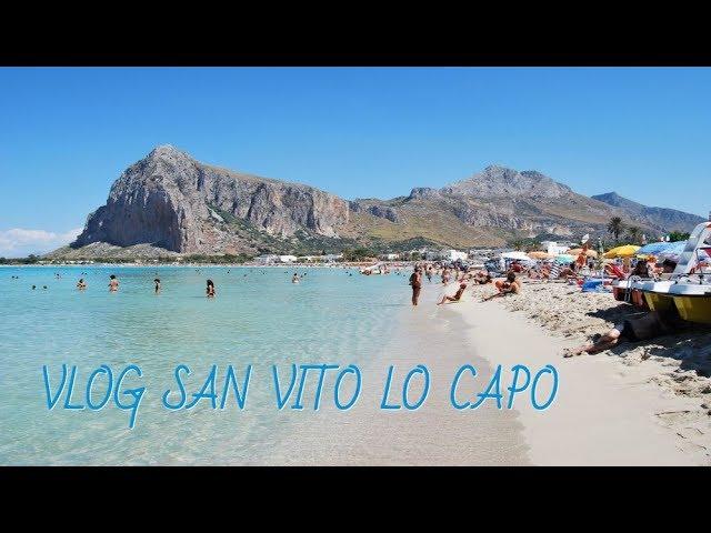 SAN VITO LO CAPO - SICILIA | VLOG 