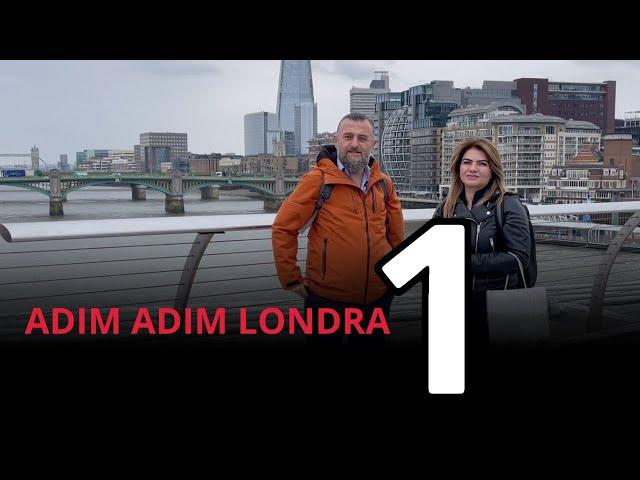 ADIM ADIM LONDRA 1. BÖLÜM