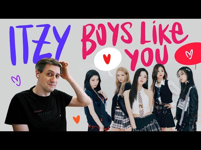 Honest reaction to ITZY — Boys Like You