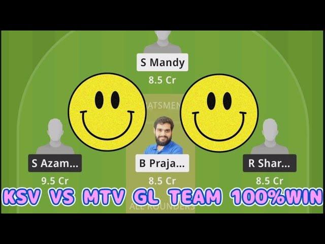 KSV VS MTV DREAM11  TEAM PREDICTION TODAY 100%WINNING