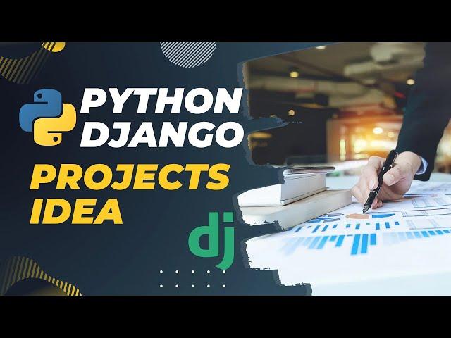 Python with Django real time projects// Python Project Ideas// Projects for Computer science Student