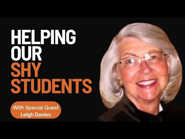 (EP10) Helping Our Shy Students-with Leah Davies