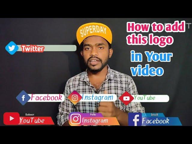 How to add Instagram Facebook YouTube Twitter logo in your video.|| PK VT