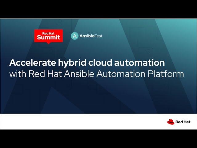 Accelerate hybrid cloud automation with Red Hat Ansible Automation Platform