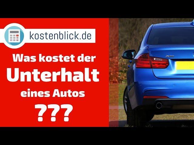 Was kostet der Unterhalt eines Autos? - Alle Kosten und Wissenswertes im Überblick