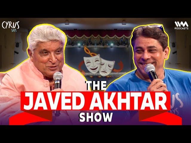 THE JAVED AKHTAR SHOW !!! | Cyrus Says LIVE | #1207