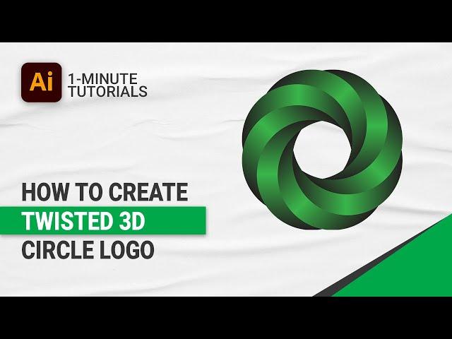 How To Create Twisted 3d Circle Logo in Illustrator