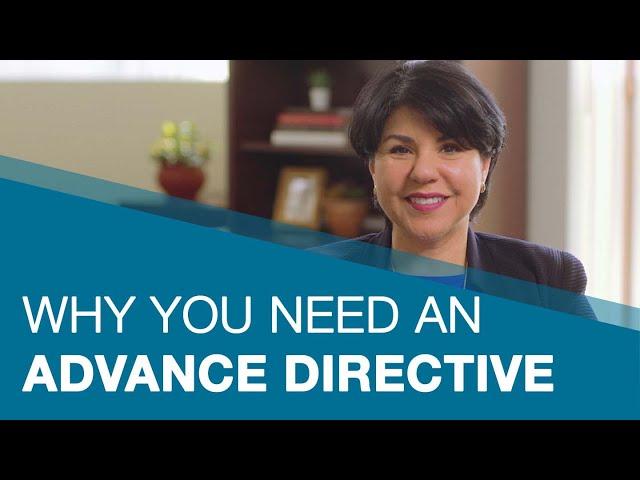 Advance Directive - Why you Should Plan For End of Life