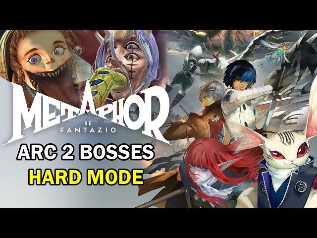 ARC 2 All Boss Fights [Hard Mode] - Metaphor: ReFantazio [メタファー：リファンタジオ]