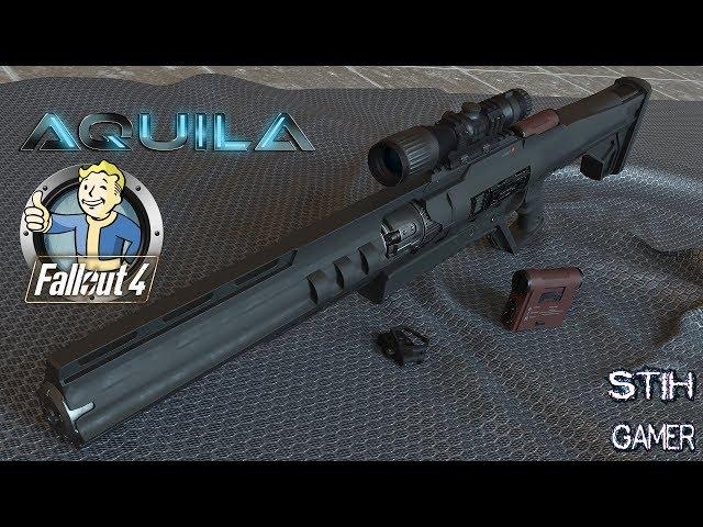 Fallout 4: AQUILA  Научно-Фантастическая Винтовка