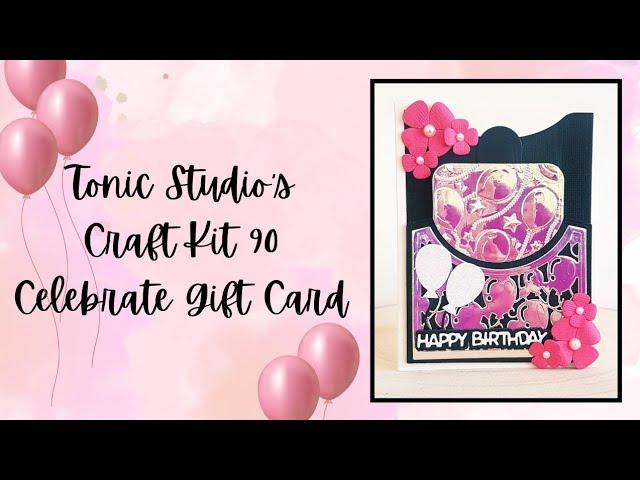 Tonic Studios Craft Kit 90 Celebrate Gift Card