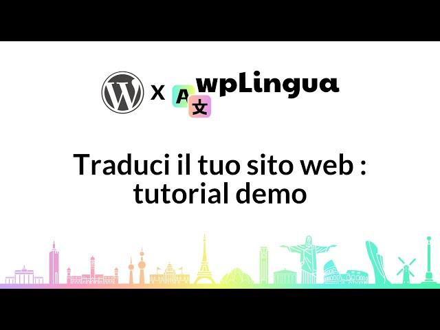 Traduci il tuo sito WordPress con wpLingua - video dimostrativo del plugin