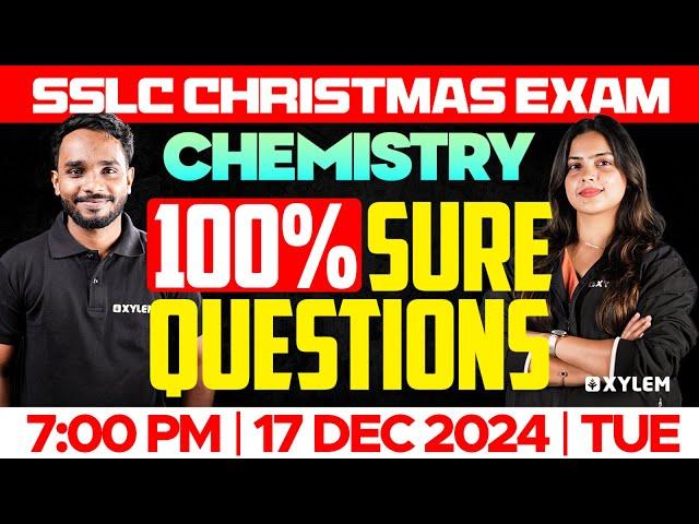 SSLC Christmas Exam Chemistry | 100% Sure Questions | Xylem SSLC