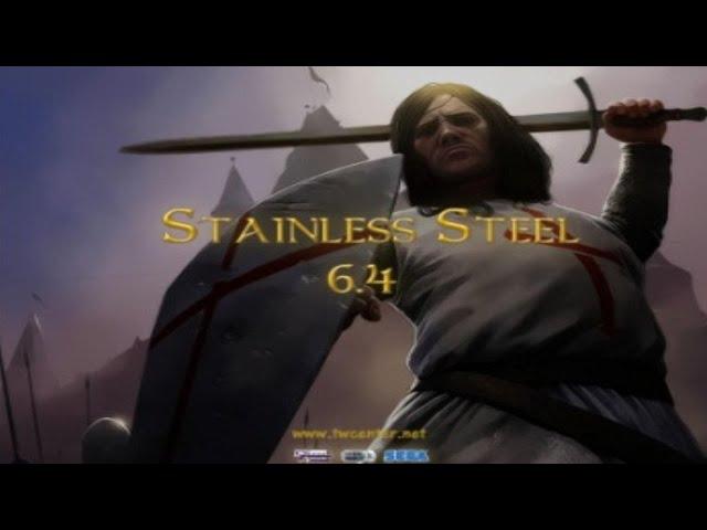 Medieval 2 Total War - Stainless Steel 6.4 - Installation Guide