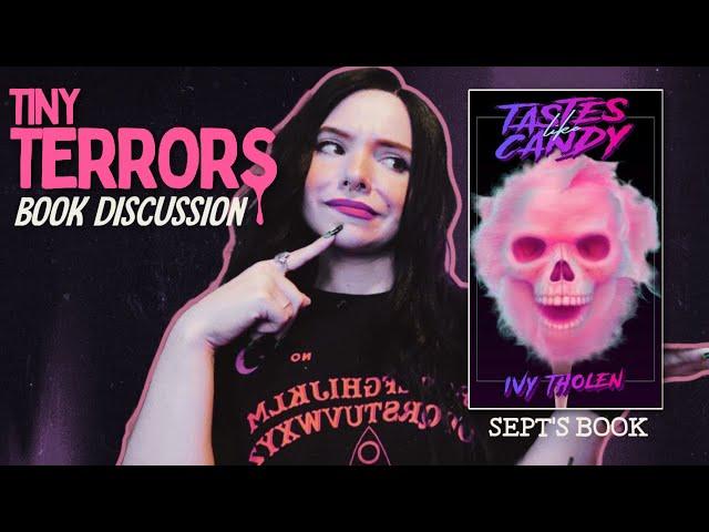 Tastes Like Candy Book Discussion | Tiny Terrors Book Club