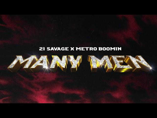 21 Savage x Metro Boomin - Many Men (Official Audio)