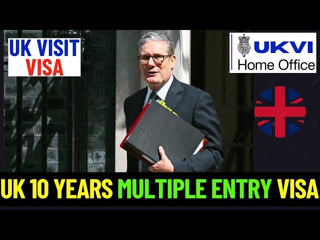 Good News! UK 10 Years Multiple Entry Visa For Everyone: UK Visit Visa Update 2024