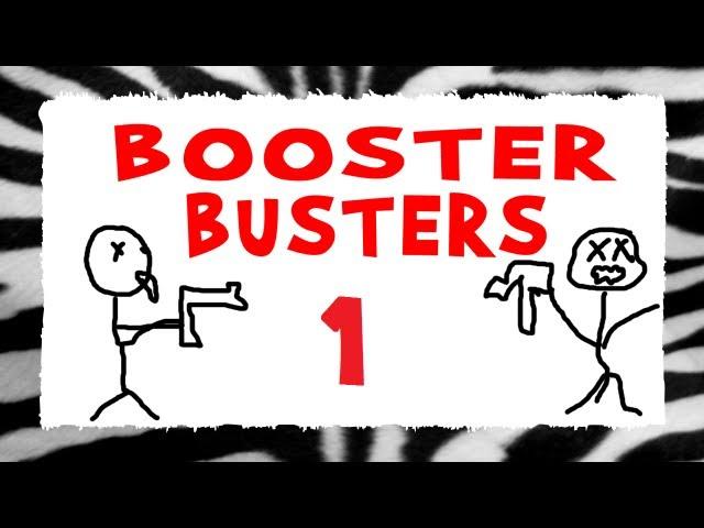 Booster Busters 1 | Interview With a Booster