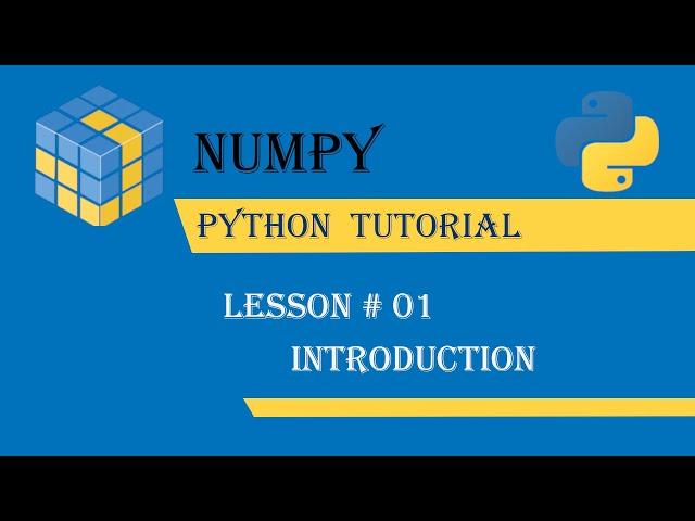 Numpy Introduction [Lesson#01]. Numpy Python Tutorial -Full course in Urdu/Hindi