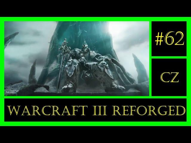 62 - A Symphony of Frost and Flame - Legacy of the Damned - Warcraft III  Reforged - CZ (hard diff.)