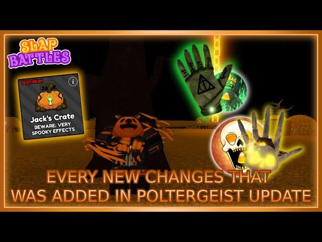 [Roblox] Slap Battles Every New Changes That Was Added In Poltergeist Update