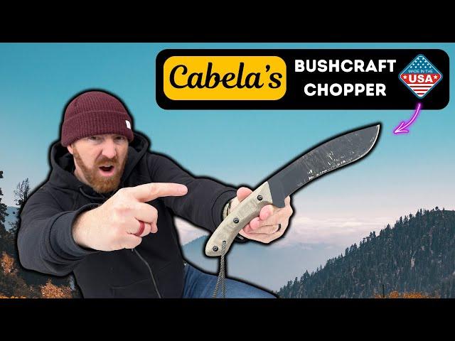 Cabela's Bushcraft Chopper! Perfect USA Made Camp Knife?