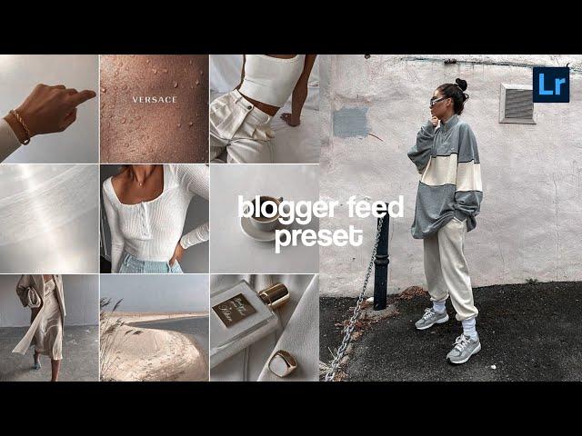 Blogger Feed preset | Instagram feed | lightroom presets | instagram photos