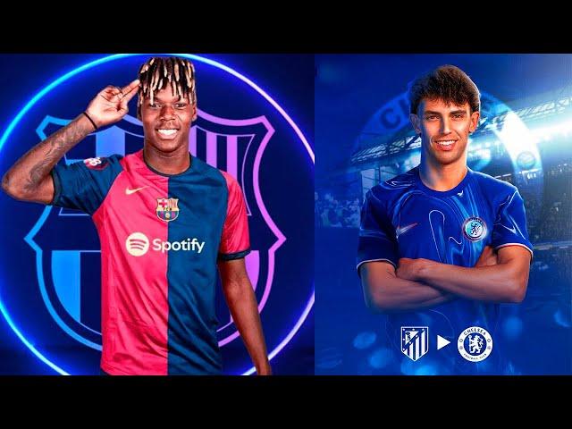 NICO WILLIAMS SHOCKED BARCELONA by his DECISION - JOAO FELIX to CHELSEA | FOOTBALL NEWS